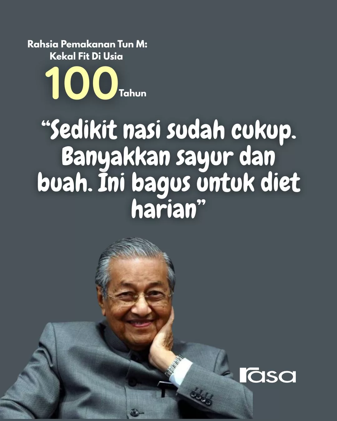 Tun M 100 Tahun: Rahsia Makan Dan Hidup Kekal Fit Usia Seabad