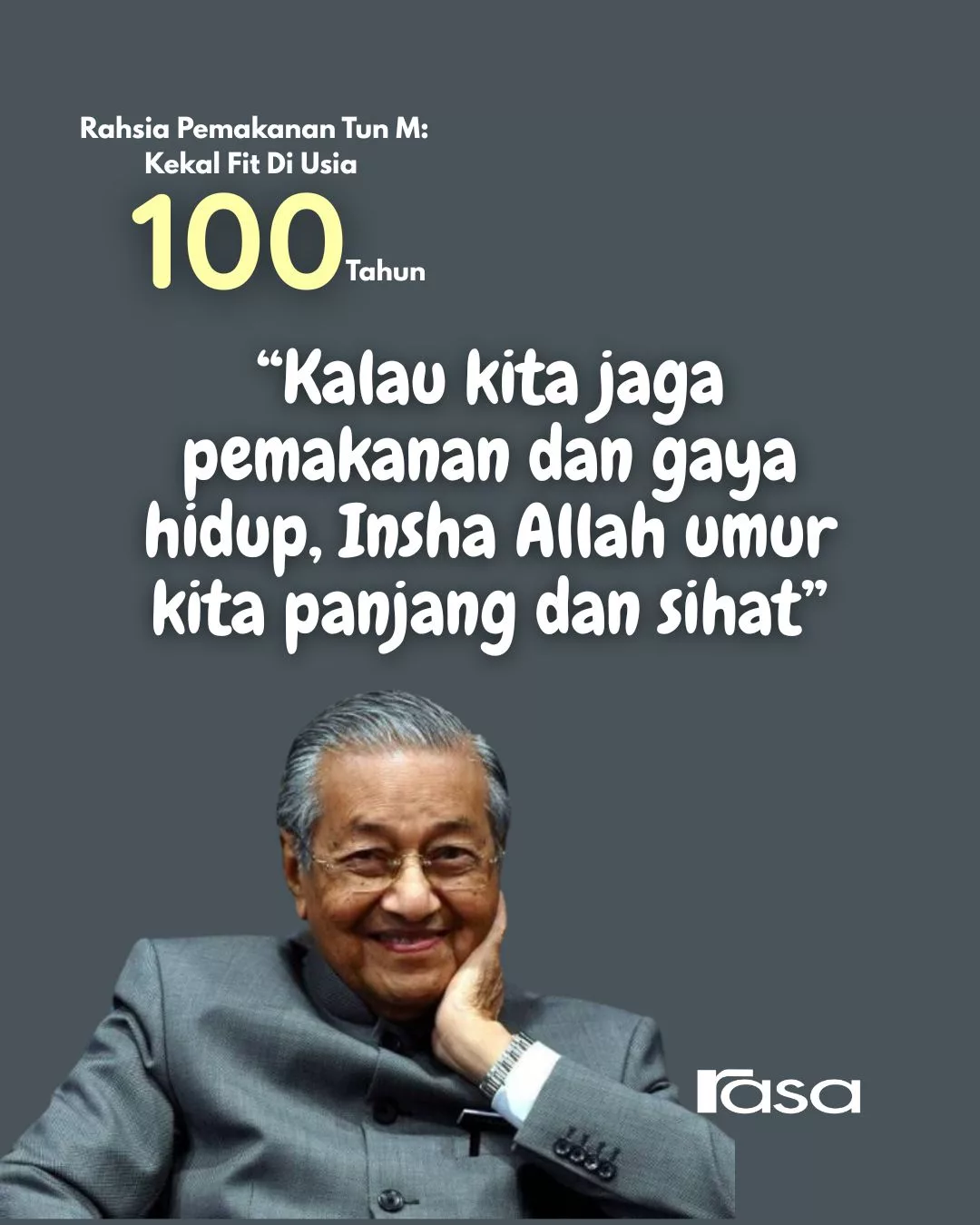 Tun M 100 Tahun: Rahsia Makan Dan Hidup Kekal Fit Usia Seabad