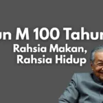 Tun M 100 Tahun: Rahsia Makan Dan Hidup Kekal Fit Usia Seabad