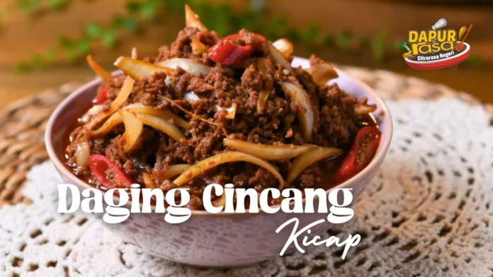 Resipi Daging Cincang Kicap Ni Simple Je Tapi Padu. Sekali Makan Dijamin Ulang Banyak Kali